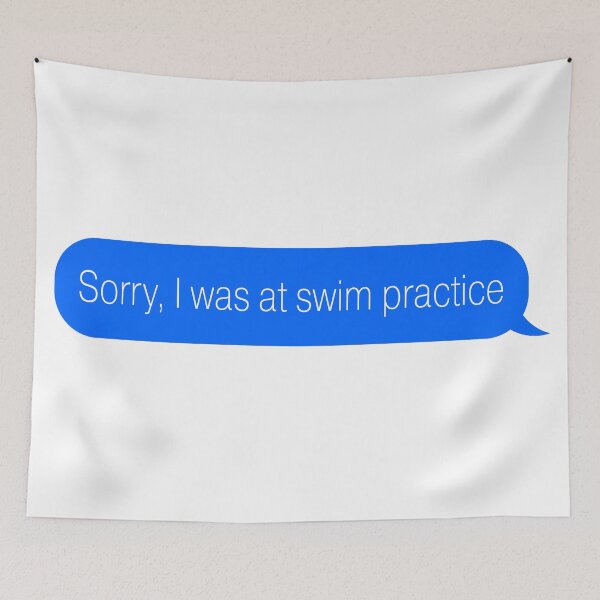 Item preview, Sorry I was at swim practice designed and sold by Swimerch.