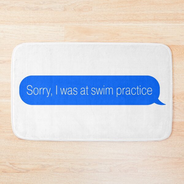Item preview, Sorry I was at swim practice designed and sold by Swimerch.