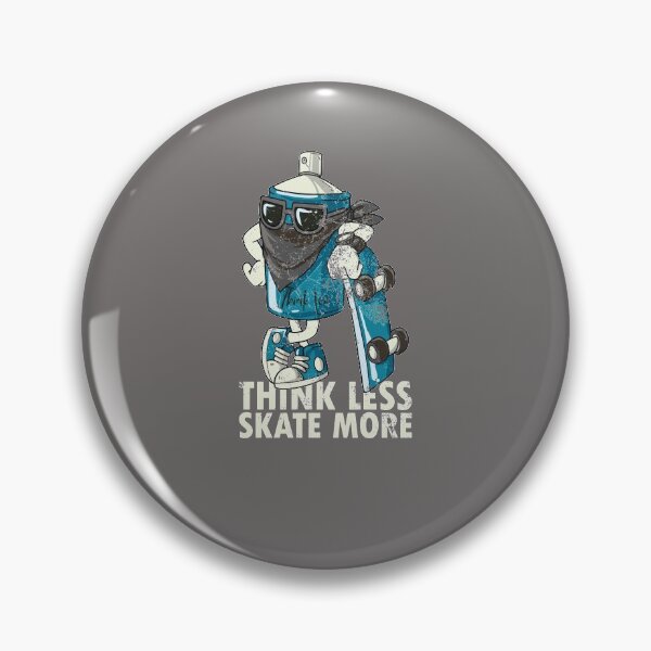Item preview, Skateboarder Skateboard Quote Graffiti Skater Think less skate more designed and sold by FalkDania.