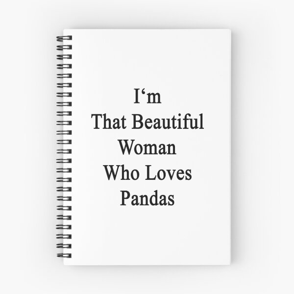 Item preview, I'm That Beautiful Woman Who Loves Pandas designed and sold by supernova23.