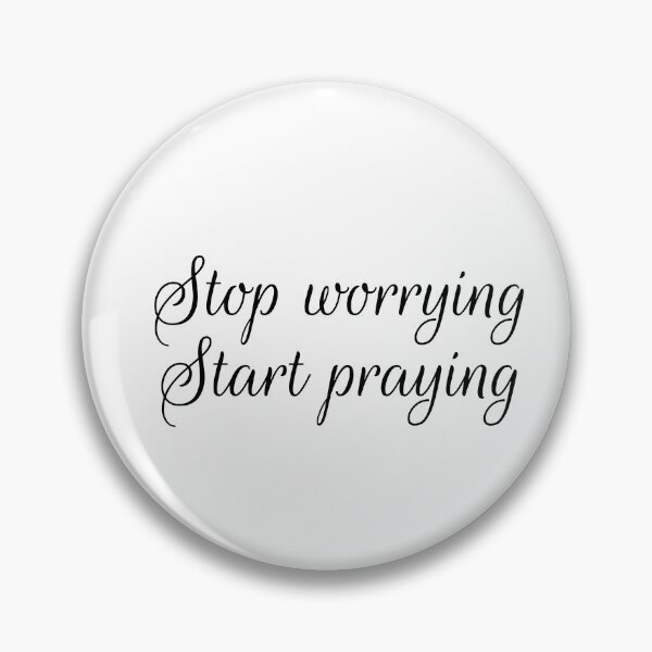 Item preview, Stop worrying Start praying, Prayer, Faith quote designed and sold by cyhdesign.