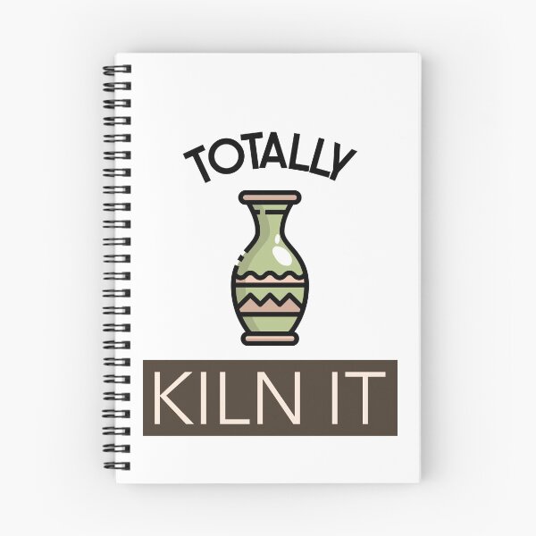 Item preview, Totally Kiln It designed and sold by SHOPBLOB.