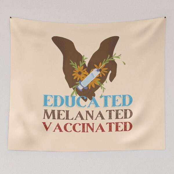 Item preview, Educated. Melanated. Vaccinated- Black Hand with Sunflower version designed and sold by EvaWolf.