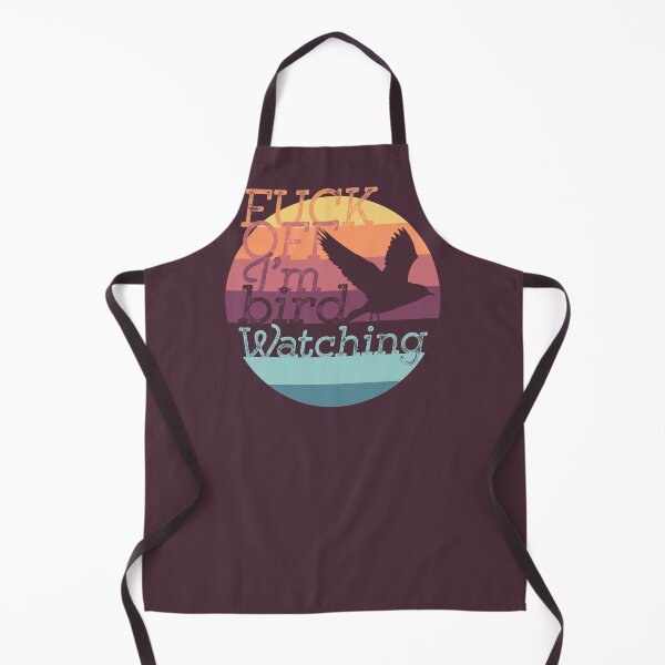 Item preview, Bird watcher funny quote, Fuck off I'm bird watching designed and sold by Sociojunkie.
