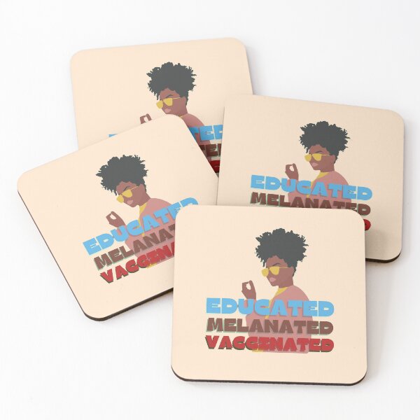Item preview, Educated. Melanated. Vaccinated- Saay Black Girl Magic designed and sold by EvaWolf.