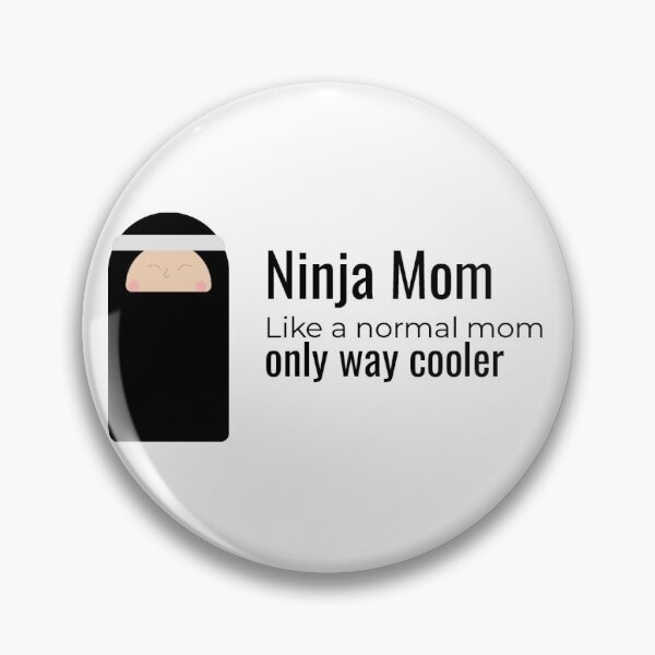 Item preview, Ninja Mom designed and sold by priceless3110.