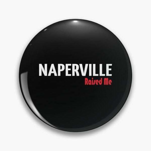 Item preview, Naperville Raised Me designed and sold by ProjectX23.
