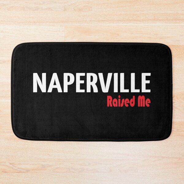 Artikelvorschau, Naperville hat mich großgezogen entworfen und verkauft von ProjectX23.