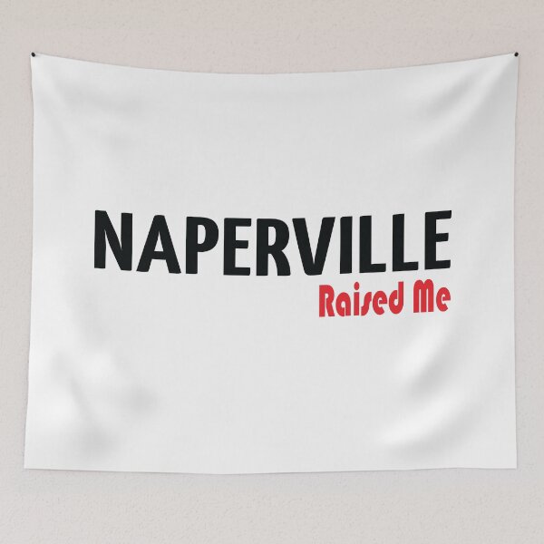 Item preview, Naperville Raised Me designed and sold by ProjectX23.
