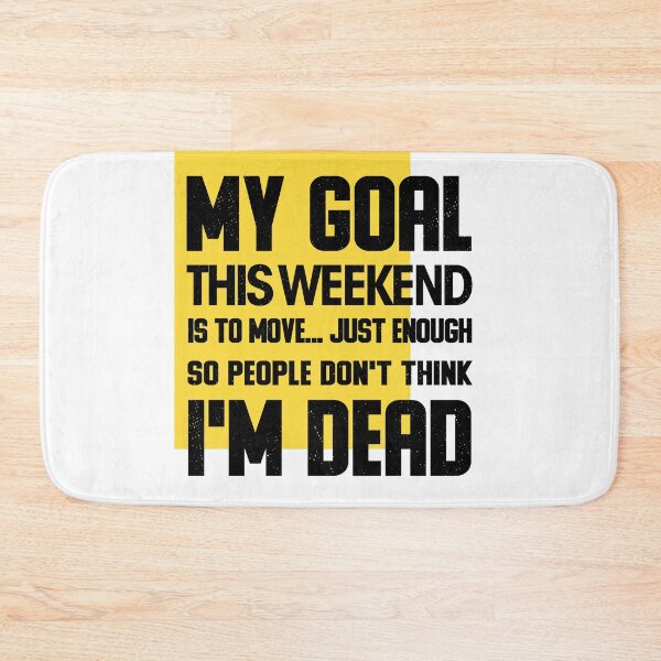 Item preview, My goal this weekend | Laziness funny sayings for lazy people who do nothing designed and sold by Awesome 4 all.