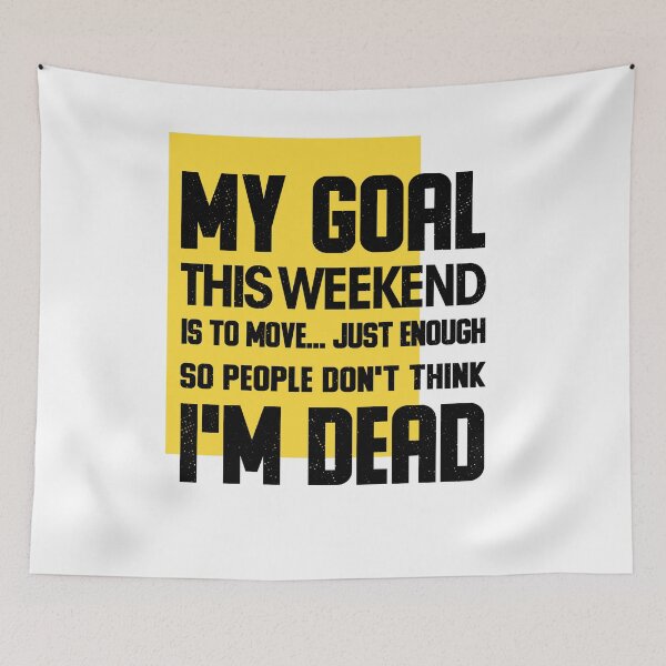 Item preview, My goal this weekend | Laziness funny sayings for lazy people who do nothing designed and sold by Awesome 4 all.