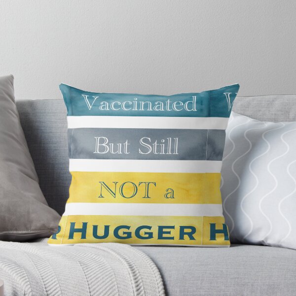 Item preview, Vaccinated But Still NOT a Hugger (w/ Watercolor Background) designed and sold by nabeArtist.