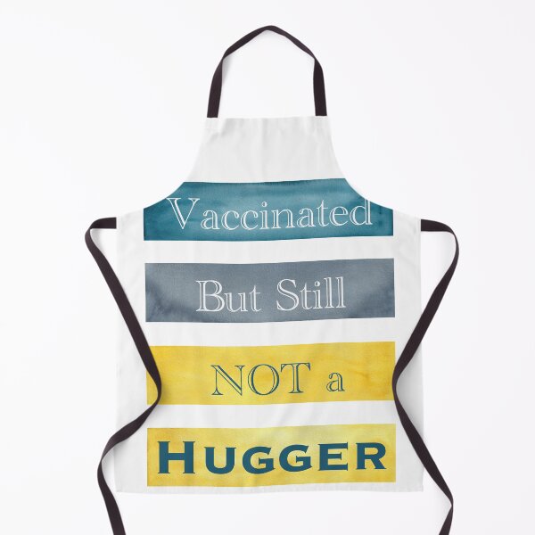 Item preview, Vaccinated But Still NOT a Hugger (w/ Watercolor Background) designed and sold by nabeArtist.