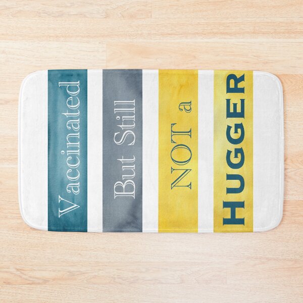 Item preview, Vaccinated But Still NOT a Hugger (w/ Watercolor Background) designed and sold by nabeArtist.