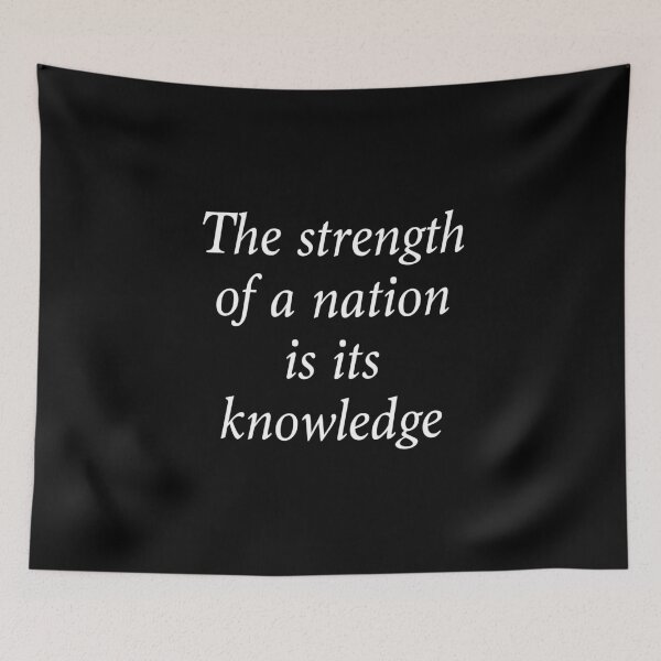 Item preview, The Strength of a Nation is its Knowledge designed and sold by IBMClothing.