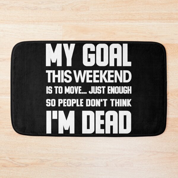 Item preview, My goal this weekend | Laziness funny sayings for lazy people who love sloth designed and sold by Awesome 4 all.