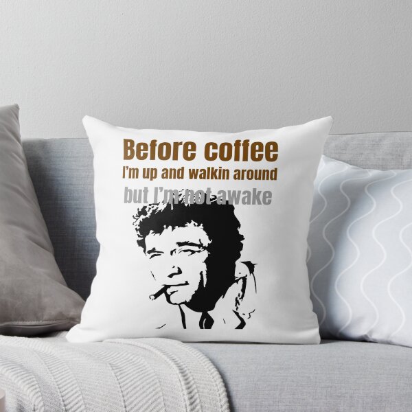 Item preview, Columbo before coffee designed and sold by Monkyra.