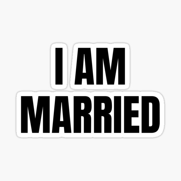 Item preview, I AM MARRIED designed and sold by iamxxx.