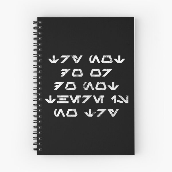 Item preview, Try not. Do or do not. There is no try. Vintage Aurebesh designed and sold by FandomTrading.
