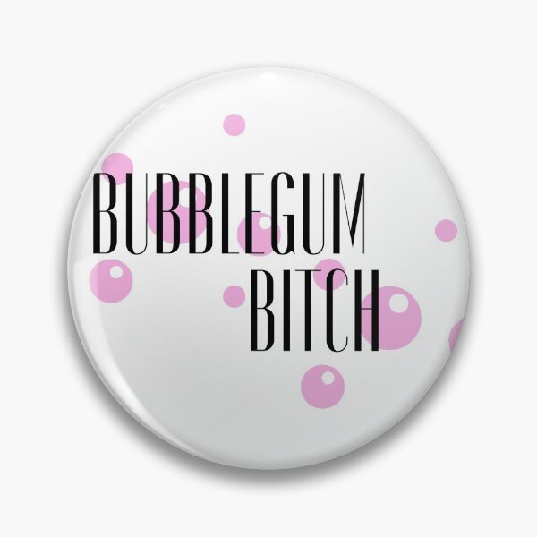 Item preview, bubblegum b*tch designed and sold by Vivienne0161.