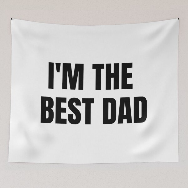 Item preview, I'M THE BEST DAD designed and sold by iamxxx.