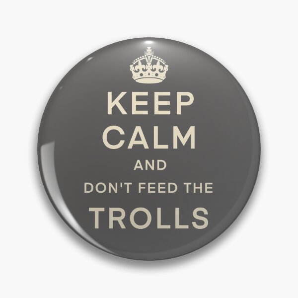 Item preview, Keep calm and don't feed the trolls designed and sold by Theresa Ahlman.