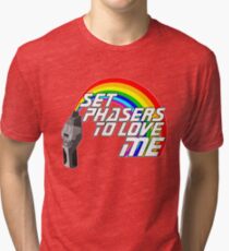 Set Phasers To Love Me Tri-blend T-Shirt