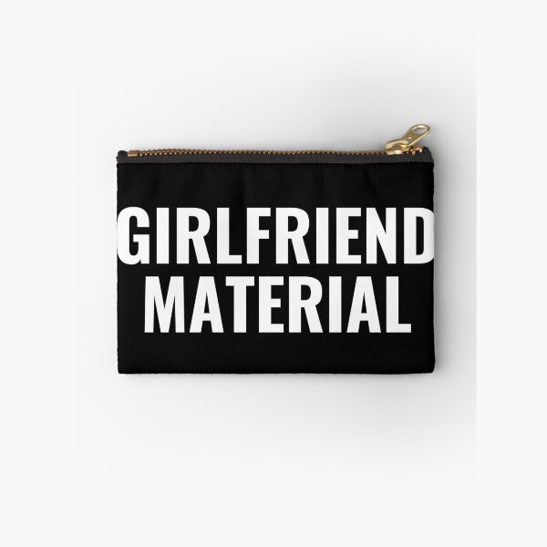 Item preview, Girlfriend Material designed and sold by fabrik-designs.