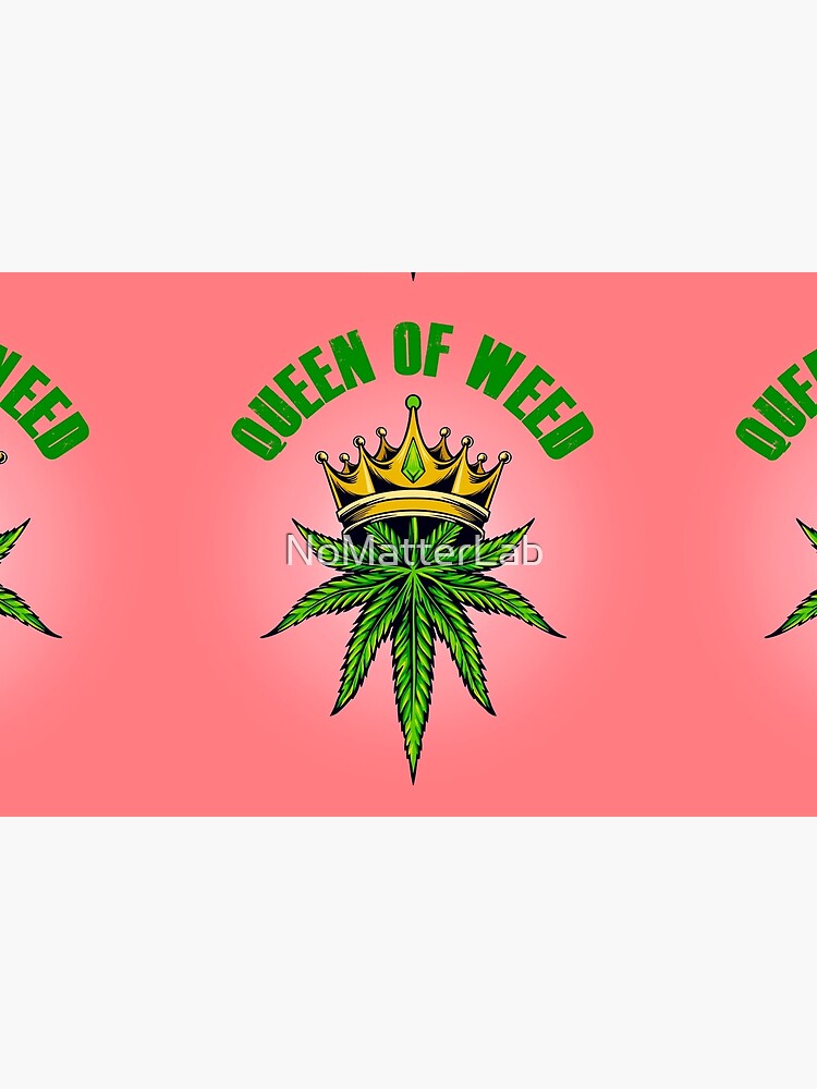 Queen of Marijuana - Long Live the Queen of Weed - Gold on Pink by NoMatterLab
