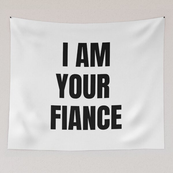 Item preview, I AM YOUR FIANCE designed and sold by iamxxx.