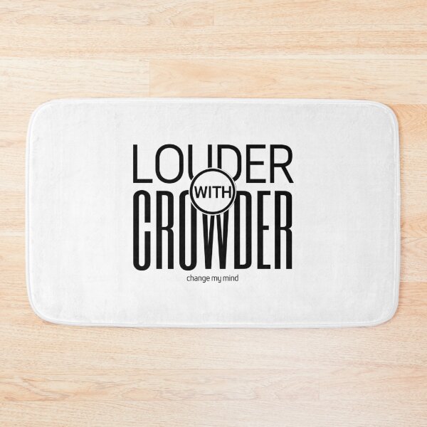 Item preview, LOUDER WITH CROWDER change my mind designed and sold by nevertheless-.