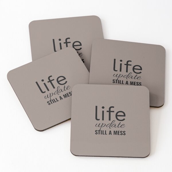 Item preview, Life update still a mess, Funny quote designed and sold by Minimalist Quotes and Sayings.