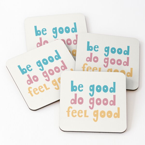 Item preview, Be Good Do Good Feel Good designed and sold by IrinaOstapenko.