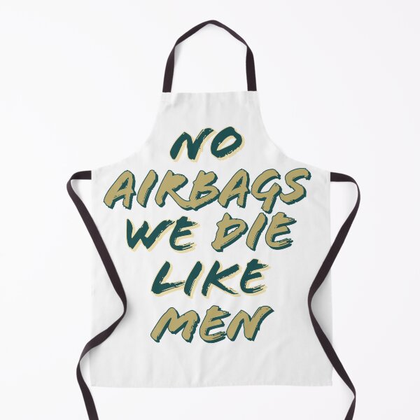 Item preview, no airbags we die like men designed and sold by TheVirtualShop.