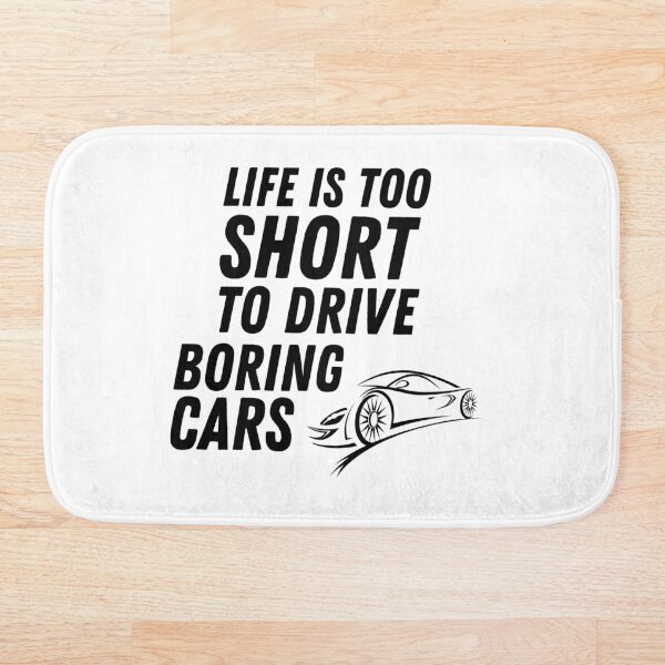 Item preview, Life is too Short to Drive Boring Cars, Car Guy Gift, Car Enthusiast, Gift for Car Lover, Street Racing, Gift for Him designed and sold by AwesomeUnique.