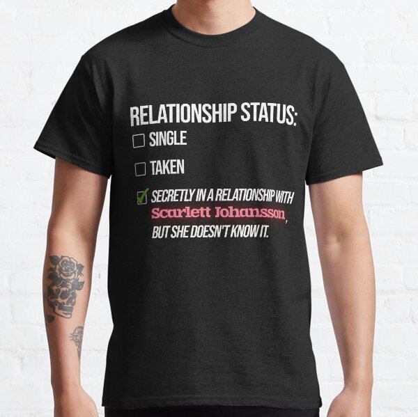 Relationship with Scarlett Johansson T-shirt classique