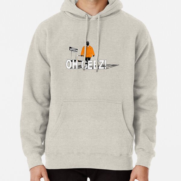 Oh Geez Pullover Hoodie