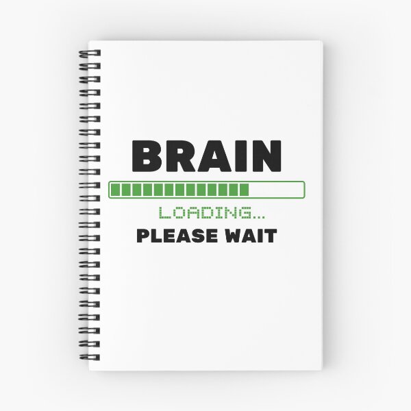 Item preview, Brain Loading Please Wait designed and sold by momsnpops.