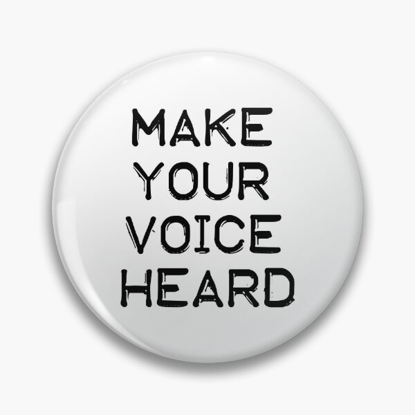 Item preview, Make your voice heard designed and sold by AndyTats.