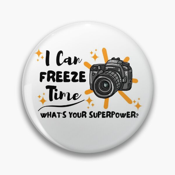 Item preview, I Can Freeze Time Superpower designed and sold by momsnpops.