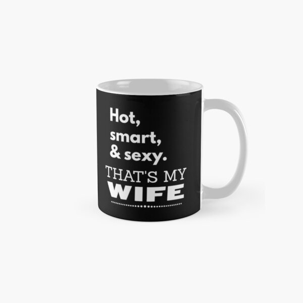 Item preview, Hot, smart & sexy. That's my wife designed and sold by LiniShop.