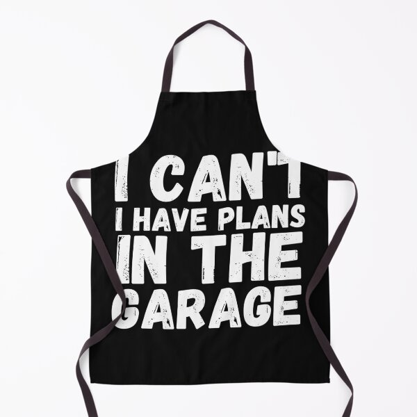 Item preview, I Can't I Have Plans In The Garage designed and sold by Imaginative Expressions⭐️ ⭐️ ⭐️ ⭐️ ⭐️.