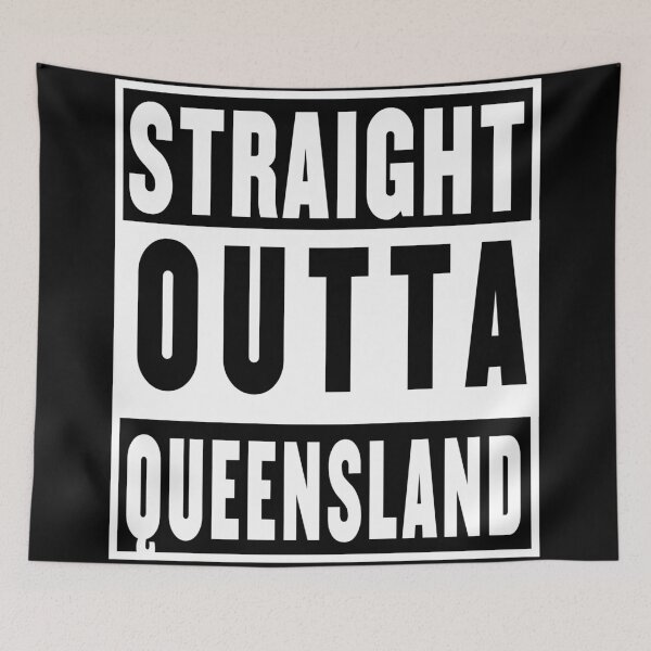 Item preview, straight outta queensland designed and sold by fooleproof.