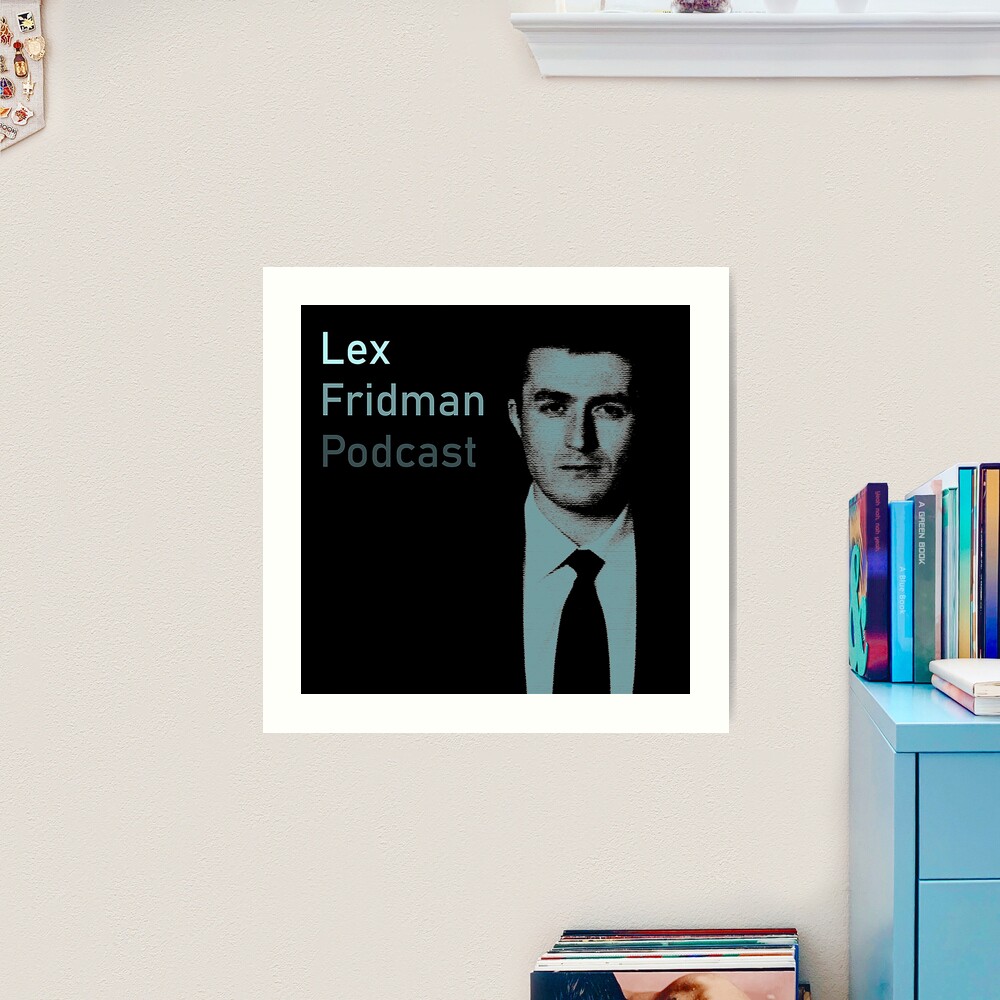 Lex Fridman Podcast Art Board Print for Sale by kronotic