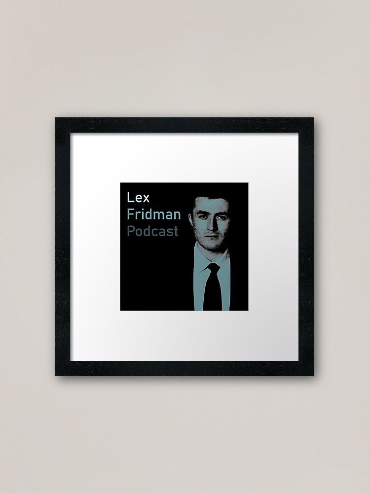 Lex Fridman Podcast Art Board Print for Sale by kronotic