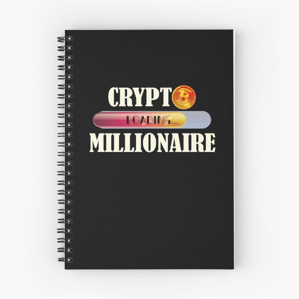Item preview, Crypto Millionaire Loading - BTC Trader Bitcoin Investor designed and sold by Dressed For  Duty.