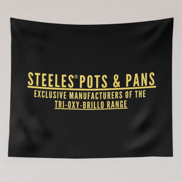 Item preview, Steeles pots and pans, Exclusive manufacturers of the  Tri-Oxy-brillo range,Belinda Blinked  designed and sold by SelfrontStudios.