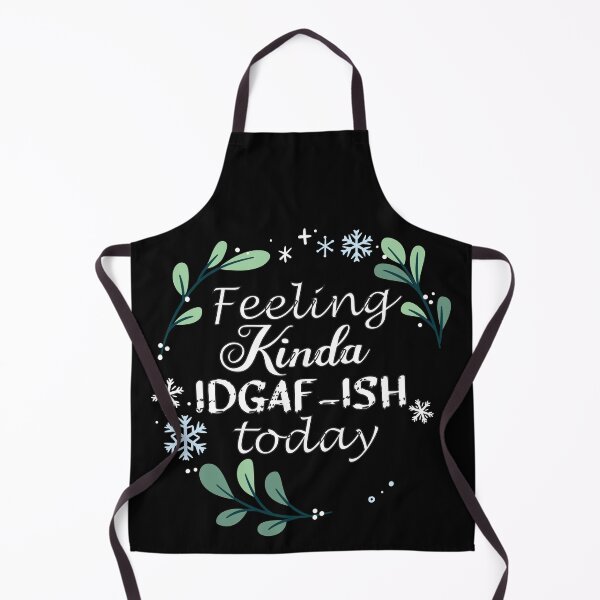 Item preview, Feeling kinda idgaf-ish today designed and sold by hicham4you.