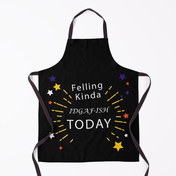 Item preview, Feeling kinda idgaf-ish today designed and sold by hicham4you.