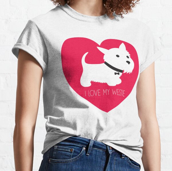 I Love My Westie_Copyright © BonniePortraits on Redbubble.com Classic T-Shirt